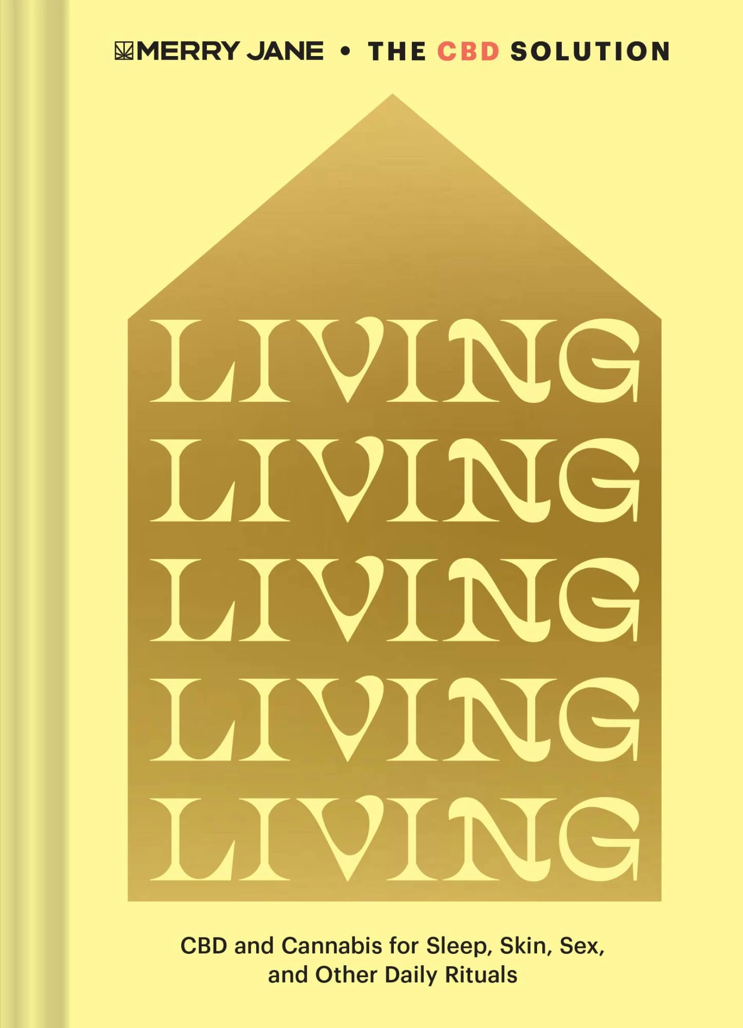 Chronicle Books Merry Janes The CBD Solution Living Guide 3 Chronicle Books Merry Janes The CBD Solution Living Guide