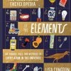 Chronicle Books The Illustrated Encyclopedia Of The Elements Lisa Congdon
