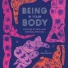 Chronicle Books Being In Your Body Guided Journal A Journal For Self Love And Body Positivity Fariha Roisin Monica Ramos 2 Chronicle Books Being In Your Body Guided Journal A Journal For Self Love And Body Positivity Fariha Roisin Monica Ramos