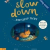Chronicle Books Slow Down And Sleep Tight Rachel Williams