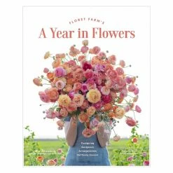 Chronicle Books Floret Farms: A Year In Flowers